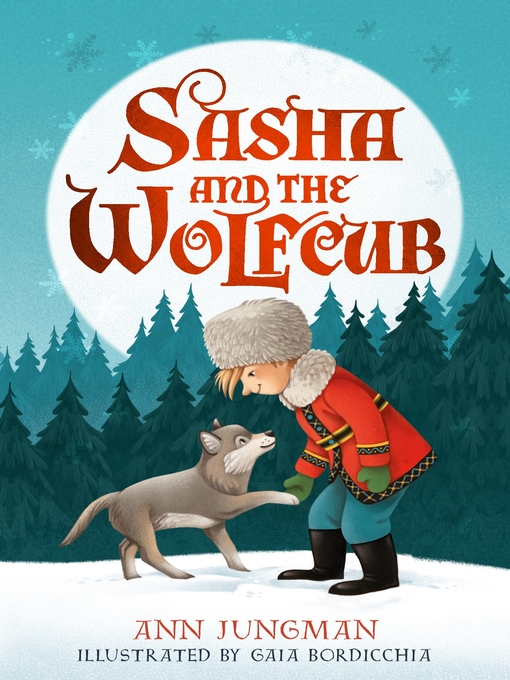 Title details for Sasha and the Wolfcub by Ann Jungman - Available